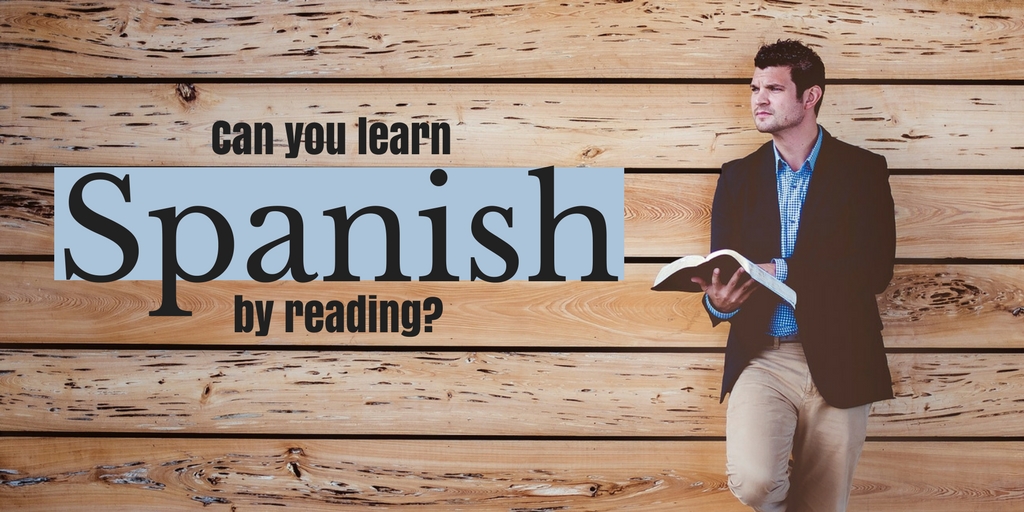 Learn Spanish by reading